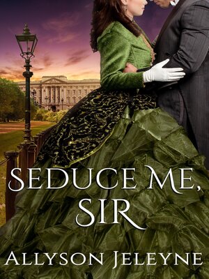 cover image of Seduce Me, Sir